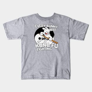 Funny Every Bunny Was Kung Fu Fighting Kids T-Shirt
